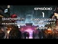 It 39 s Always Personal Shadowrun Epis dio 1 Parte 1 rp