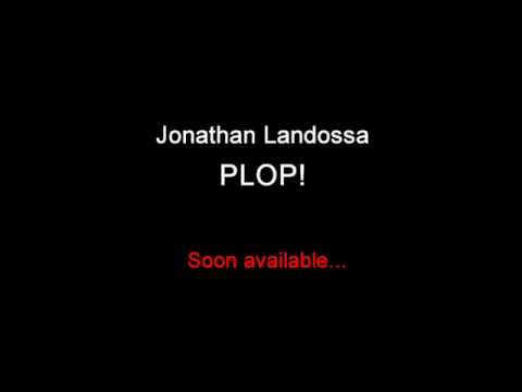 Jonathan Landossa - Plop