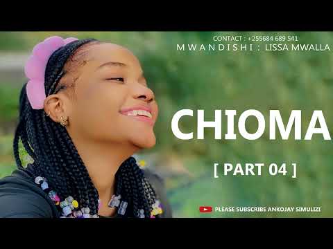 CHIOMA - PART 04