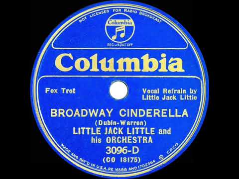 1935 Little Jack Little - Broadway Cinderella