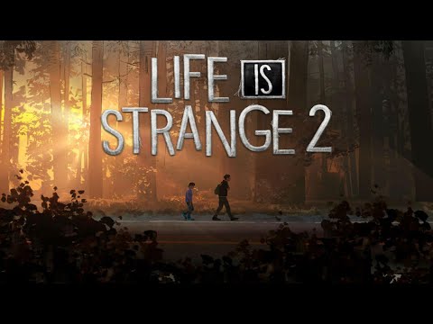 Life is Strange 2 - Episode 4 Ending Soundtrack [Cascadeur]