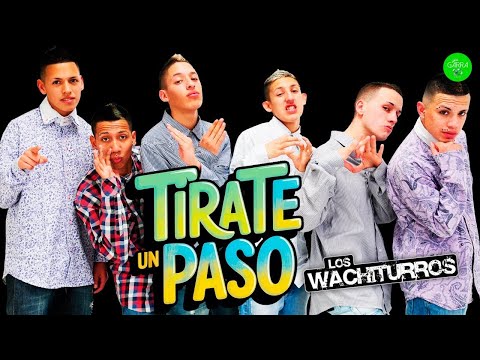 Los Wachiturros - Tírate Un Paso (Video Oficial)