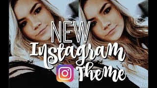 CHANGING UP MY INSTAGRAM THEME