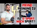 Warum E-SPORT KEIN SPORT ist☝️