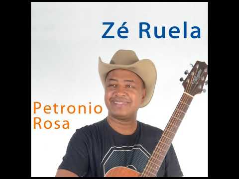 Petronio Rosa - Zé ruela