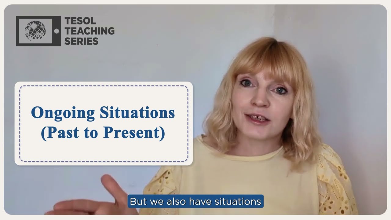 How to Teach English: Grammar—Present Perfect Tense Explained With Activities | TESOL