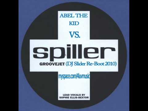 Abel The Kid vs. Spiller - In My Groovejet (DJ Slider Re-Boot 2010)