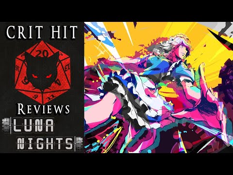 Crit Hit Reviews Touhou: Luna Nights! A Peerless Meidovania.