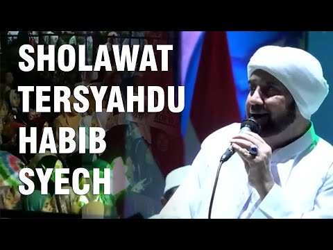 TERSYAHDU SHOLAWAT BERSAMA HABIB SYECH BIN ABDUL QODIR ASSEGAF