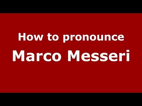 How to pronounce Marco Messeri (Italian/Italy)  - PronounceNames.com
