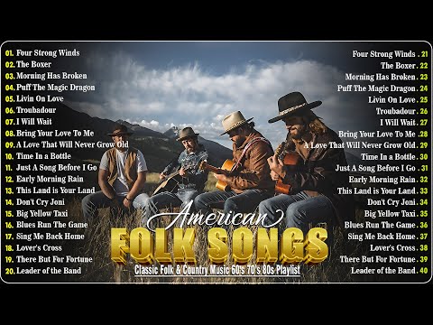 American Folk Songs & Country Music 🌾 The Best Classic Folk & Country Playlist - Vol.01