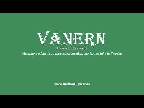 How to Pronounce vanern with Meaning, Phonetic, Synonyms and Sentence Examples