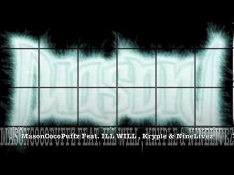 MasonCocoPuffz Feat. ILL WILL , Kryple & NineLivez - Ghetto Liven