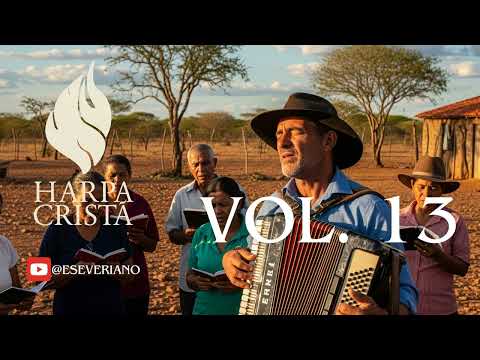 HARPA CRISTÃ -  FORRÓ  GOSPEL - VOL. 13