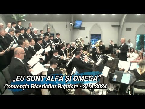 „EU SUNT ALFA ȘI OMEGA” - CONVENȚIA BISERICILOR ROMÂNE BAPTISTE din SUA 2024