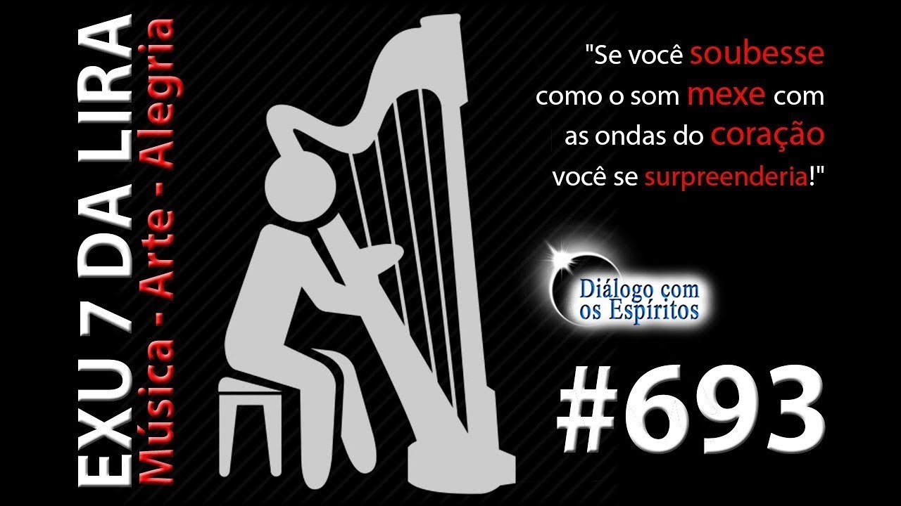 DcE 693 - [Som mexe com o coração] Entidade Exu Sete da Lira - Médium Edgar Souza