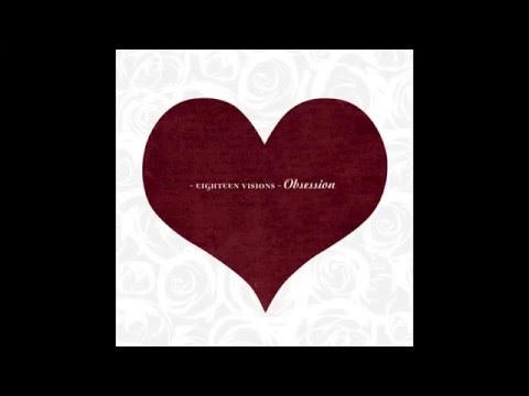 Eighteen Visions - Obsession [Full Album]