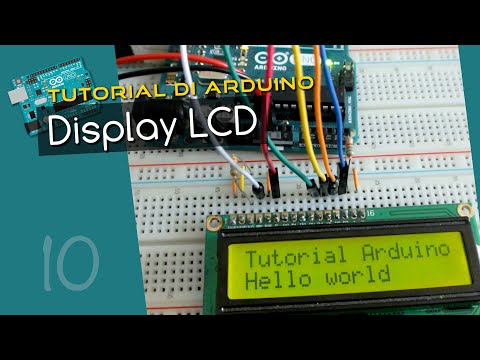 Tutorial Arduino ITA 10: display LCD, usare lo schermo per visualizzare messaggi