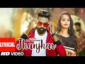 Jhanjhar Haryanvi Lyrical Video Song Raj Mawer Feat Pooja Chourasiya Honey Verma