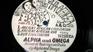 Alpha & Omega Ancient african civilisation & dub