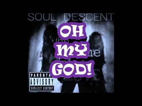 Soul Descent - The Game Of Love (Heartless Little Bitch)