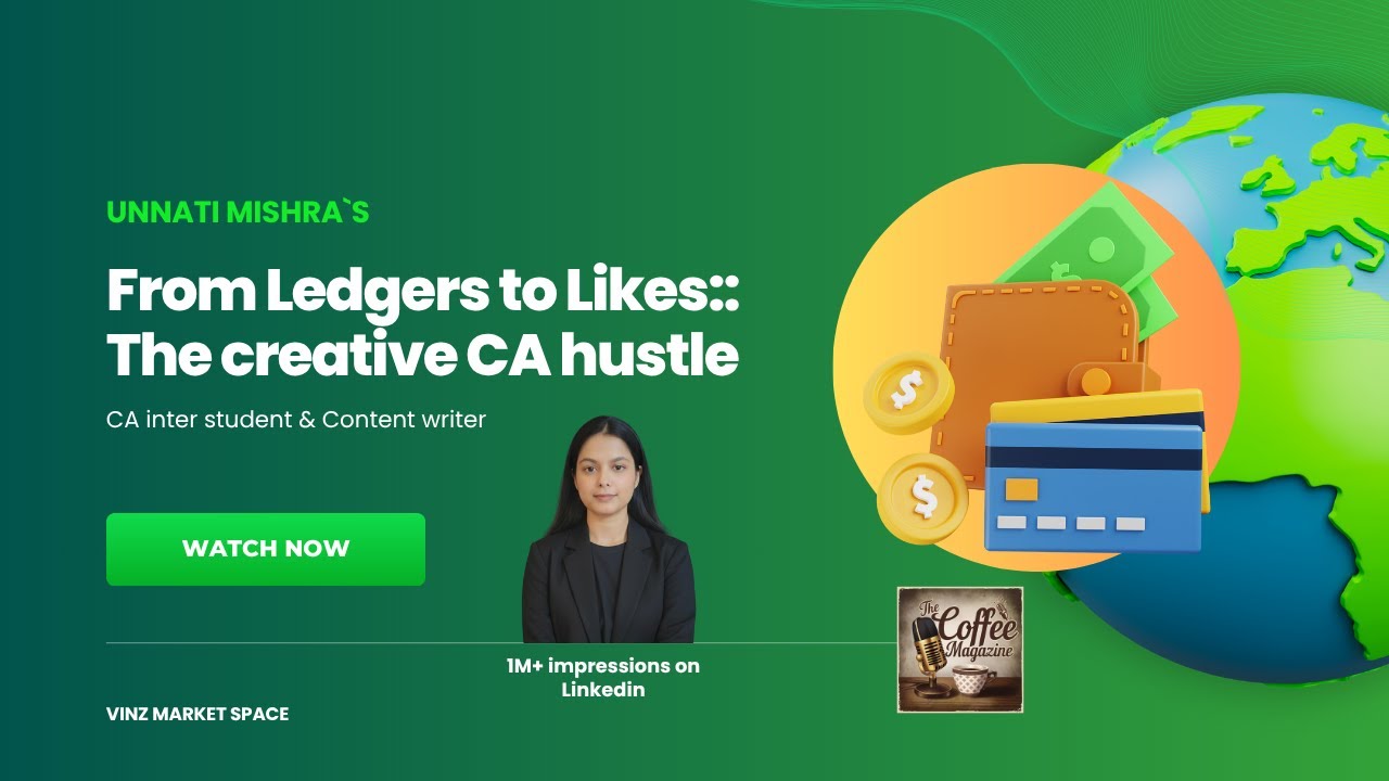 From Ledgers to Likes: The Creative CA Hustle | Unnati Mishra on LinkedIn Growth & CA Preparation