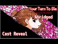 Your Turn To Abridge Fandub By Majority Episode 0 Meet The Cast