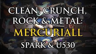 Video thumbnail for Clean, crunch, rock & metal: Mercuriall Spark & U530 by Sonic Drive Studio