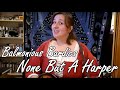Balmonious Bardics: None But A Harper (The Last Unicorn Cover)