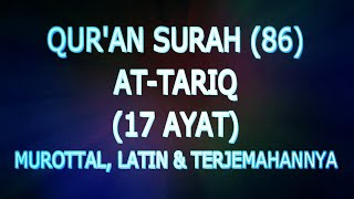 Download lagu Qur'an Surah (86) At-Tariq (Murottal, Latin Dan Terjemahannya) mp3