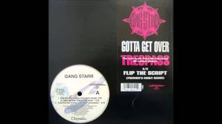 Gang Starr - Gotta Get Over (Rmx Instrumental)