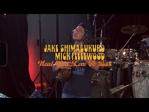 Jake Shimabukuro, Mick Fleetwood - Need Your Love So Bad