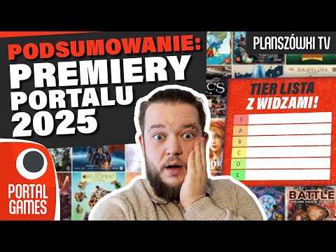 Planszówki TV - Podsumowanie premier 2025 | Tier lista z widzami | Gry Planszowe | Portal Games
