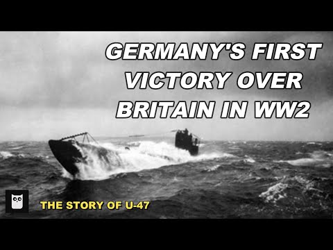 U 47's Raid On Scapa Flow & The Royal Oak