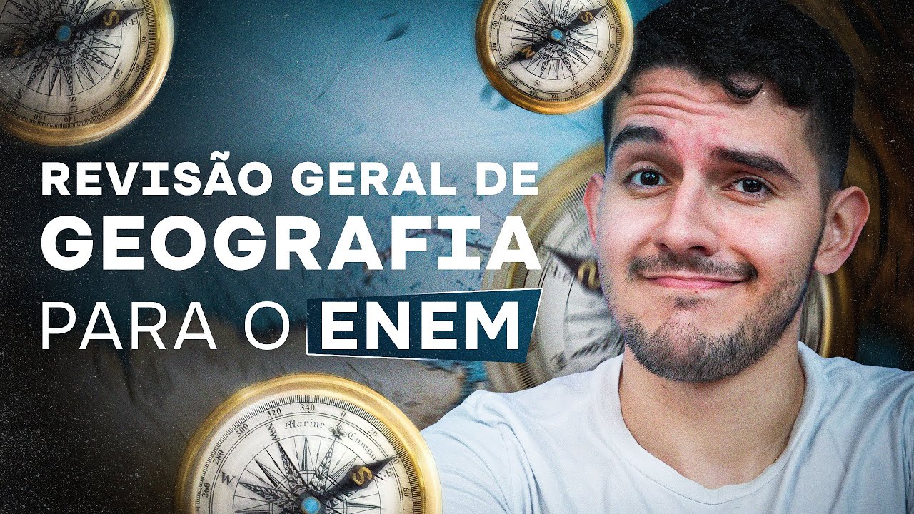 REVISÃO geral de GEOGRAFIA para o ENEM