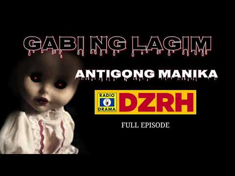 Gabi Ng Lagim - Antigong Manika Full Episode | DZRH Pinoy Classic Radio Drama