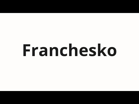 How to pronounce Franchesko | Франческо (Francesco in Russian)