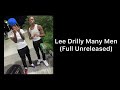 LEE DRILLY MANY MEN FULL UNRELEASED