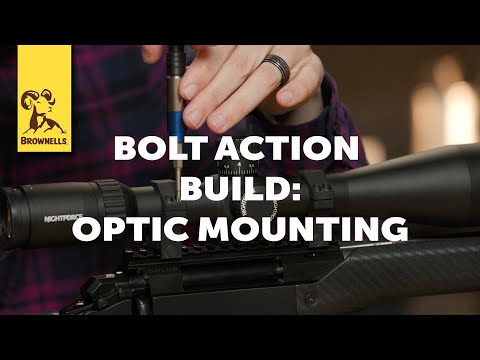 Bolt Action Build: Part 3 - How to Mount a Scope