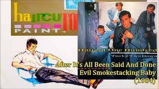 HAIRCUT ONE HUNDRED - After It&#39;s All Been Said.../Evil Smokestacking Baby (1984) *Haircut 100