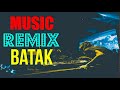 KUMPULAN LAGU REMIX BATAK KARO,SIMALUNGUN DAN TOBA || LAGU BATAK REMIX TERBAIK DAN PILIHAN 2017 KUMPULAN LAGU REMIX BATAK KARO,SIMALUNGUN DAN TOBA || LAGU BATAK REMIX TERBAIK DAN PILIHAN 2017