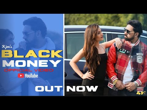 Black Money Full Song Official Video | KJon