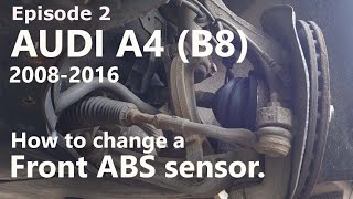 Audi A4 (B8) repairs. Episode 2, Front ABS sensor replaced.