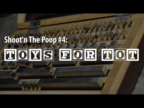 Shoot'n The Poop #4 - Toys For TOT!