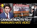 Canada's first reaction to Gurpatwant Singh Pannun's threat video to Hindus | WION Originals