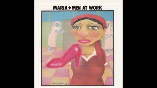 Men At Work – “Maria” (Columbia) 1985