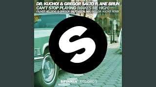 Can&#39;t Stop Playing (Makes Me High) (feat. Ane Brun) (Oliver Heldens &amp; Gregor Salto Vocal Mix...