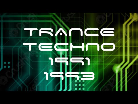 Trance Techno 1991-1993