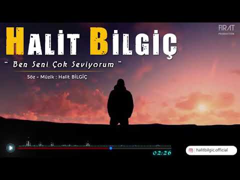 Halit Bilgiç Ben Seni Çok Seviyorum