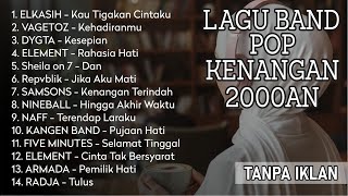 Download lagu LAGU KENANGAN BAND POP 2000AN INDONESIA HITS NOSTALGIA Playlist Full Album Band Pop Indo Populer mp3 Download lagu LAGU KENANGAN BAND POP 2000AN INDONESIA HITS NOSTALGIA Playlist Full Album Band Pop Indo Populer mp3